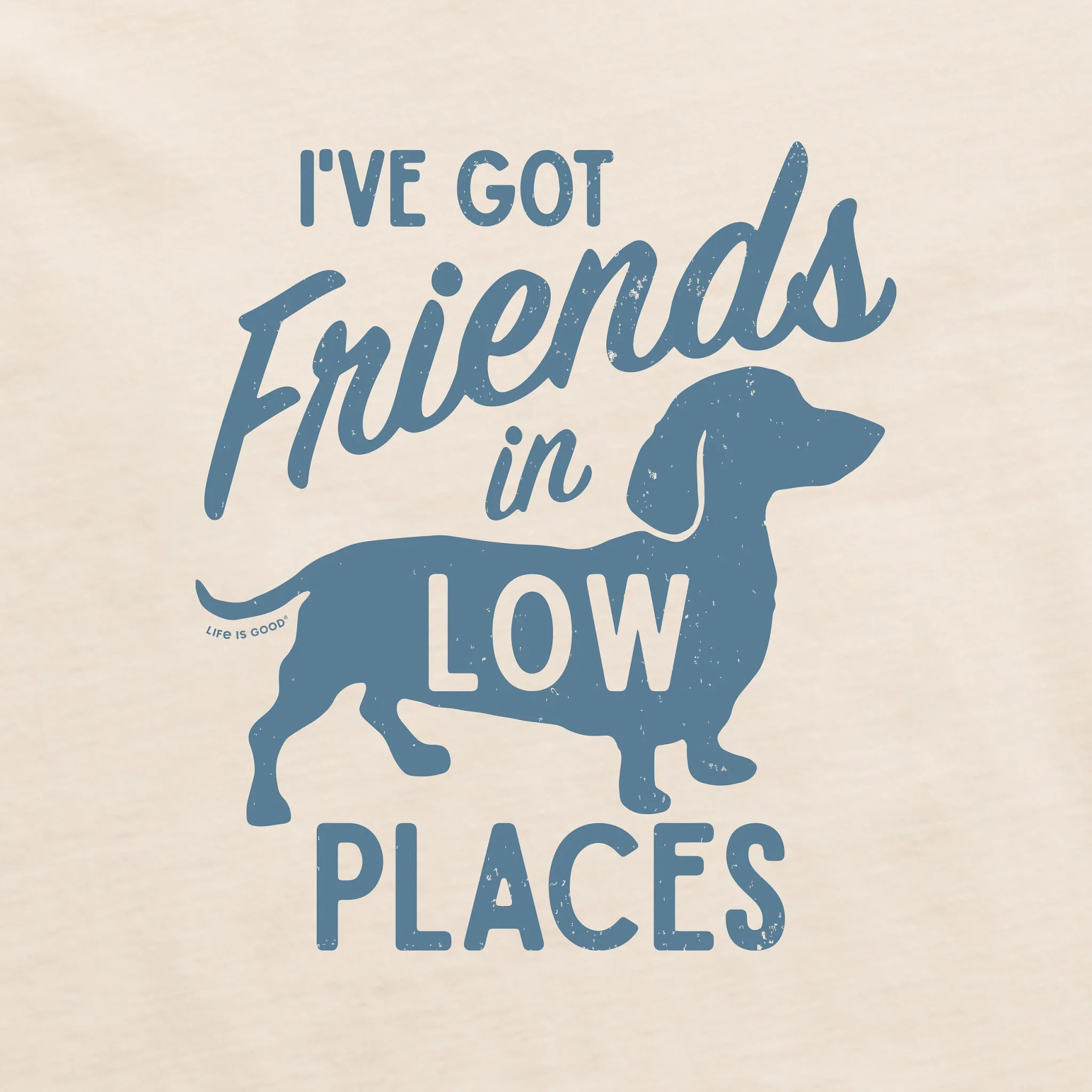 Women's Friends in Low Places Dachshund Short Sleeve Tee Life is Good