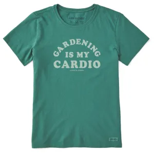 Women's Gardening is My Cardio Short Sleeve Crusher Tee Life is Good