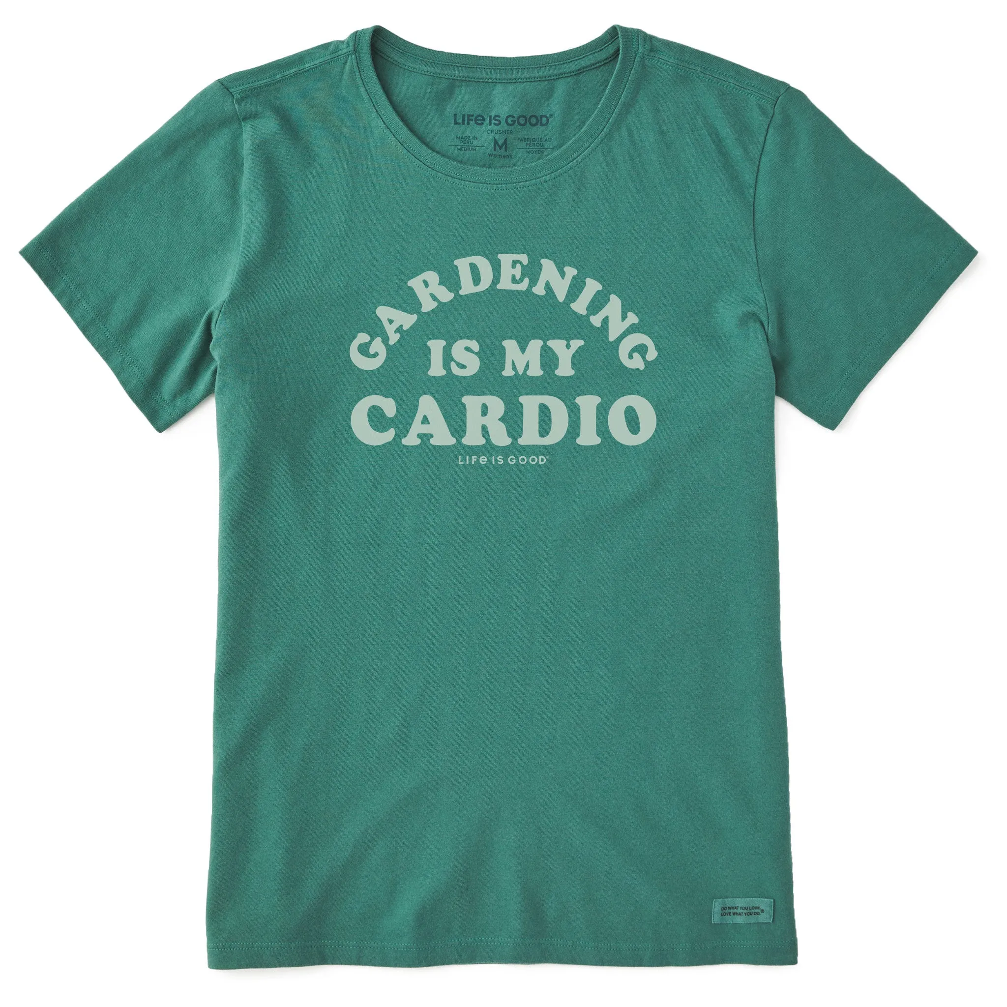 Women's Gardening is My Cardio Short Sleeve Crusher Tee Life is Good