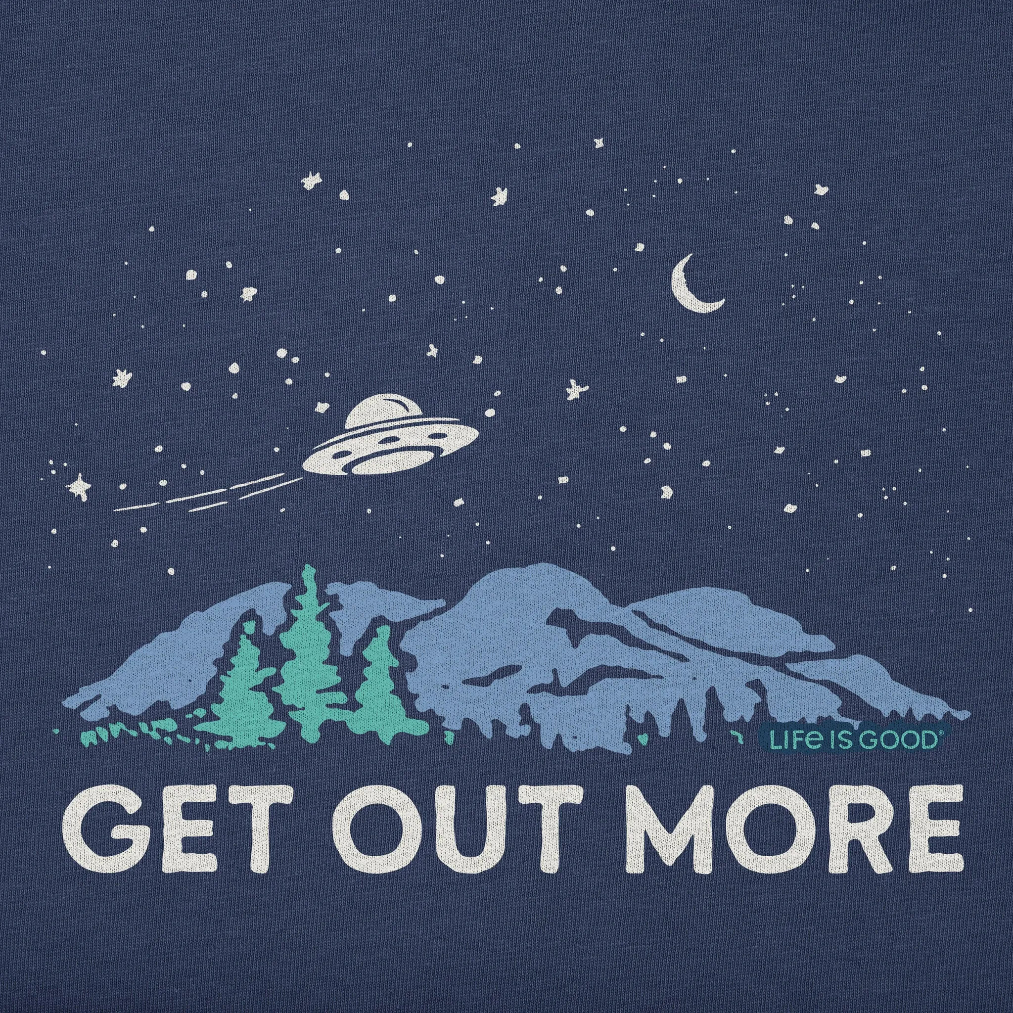 Women's Get Out More UFO Short Sleeve Crusher Tee Life is Good