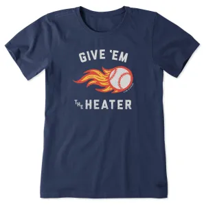Women's Give Em the Heater Short Sleeve Tee Life is Good