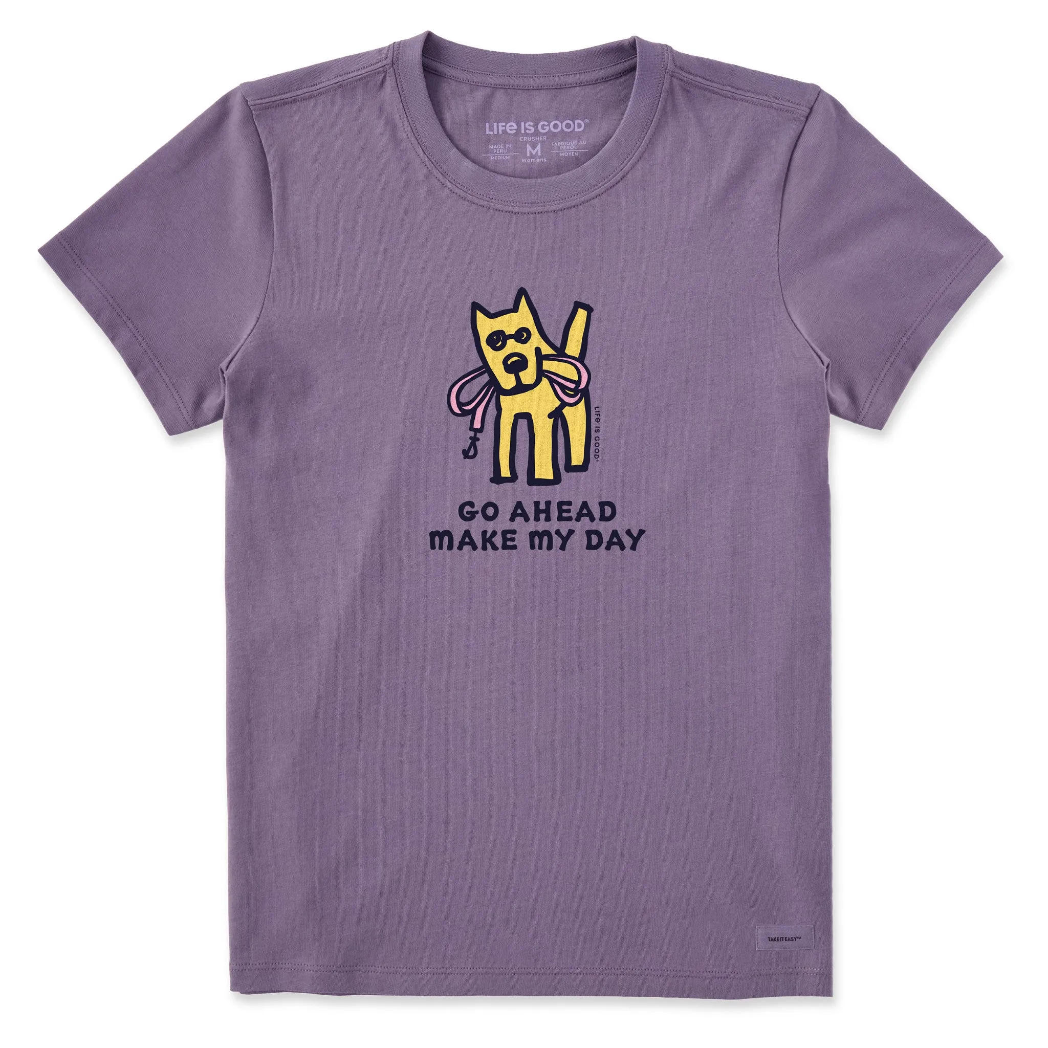 Women's Go Ahead Make My Day Short Sleeve Crusher Tee Life is Good
