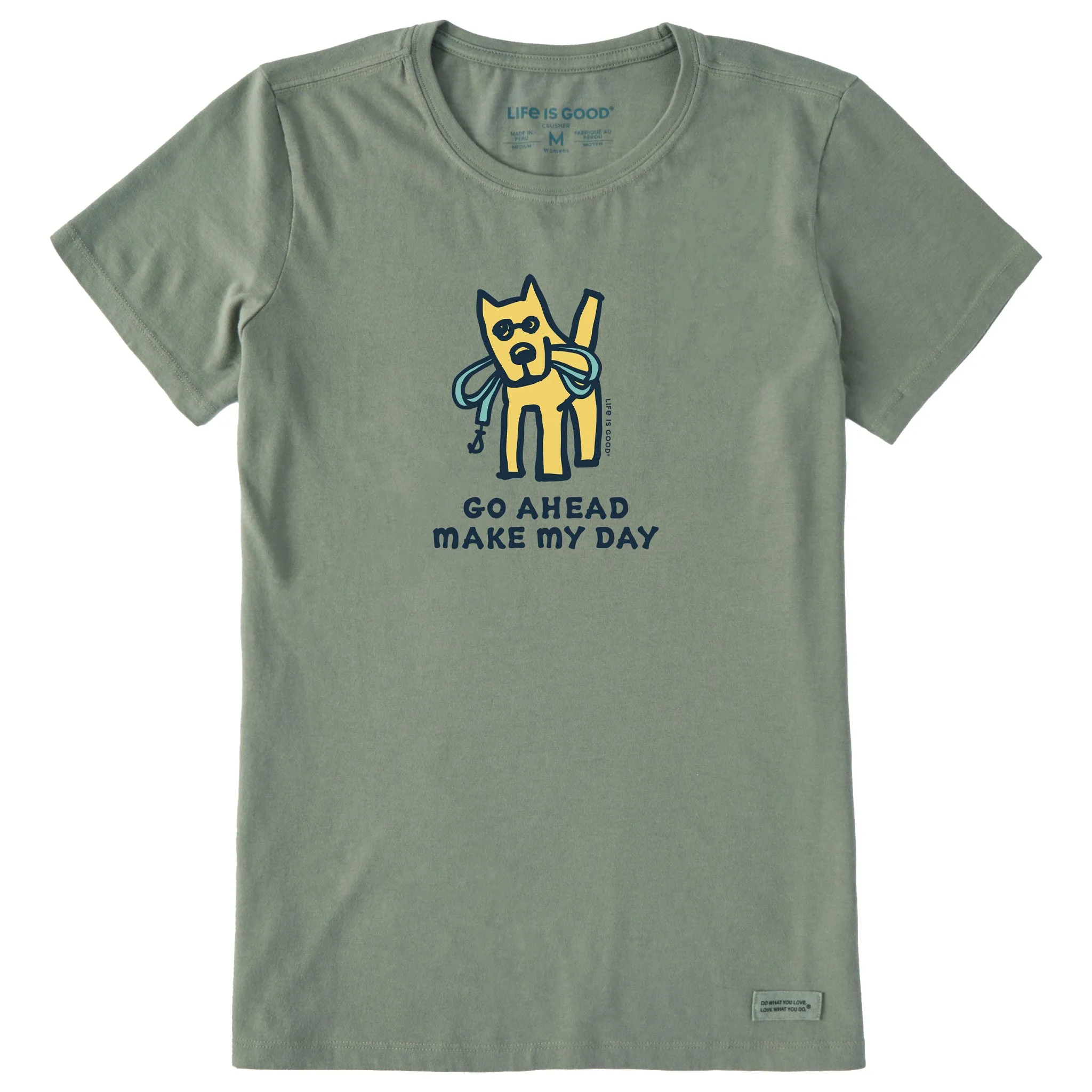 Women's Go Ahead Make My Day Short Sleeve Crusher Tee Life is Good