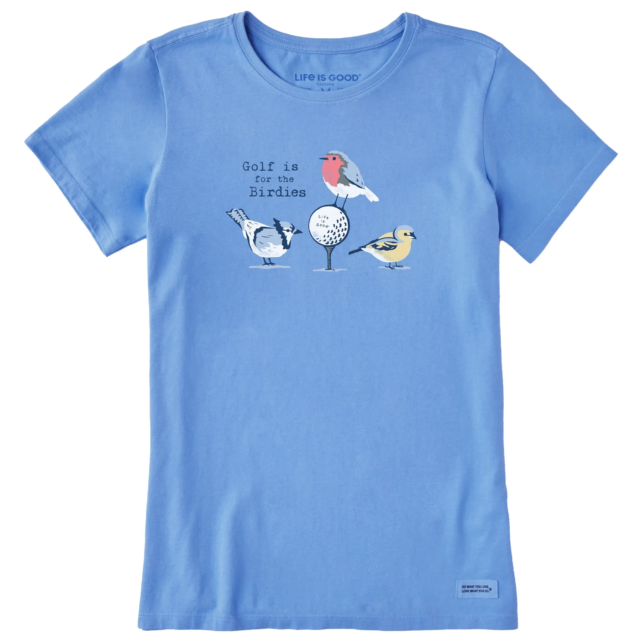 Women's Golf is for the Birdies Short Sleeve Tee Life is Good