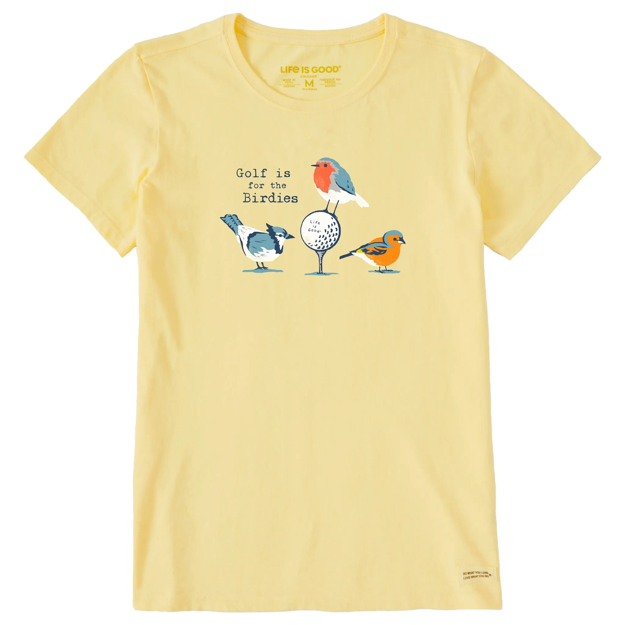Women's Golf is for the Birdies Short Sleeve Tee Life is Good