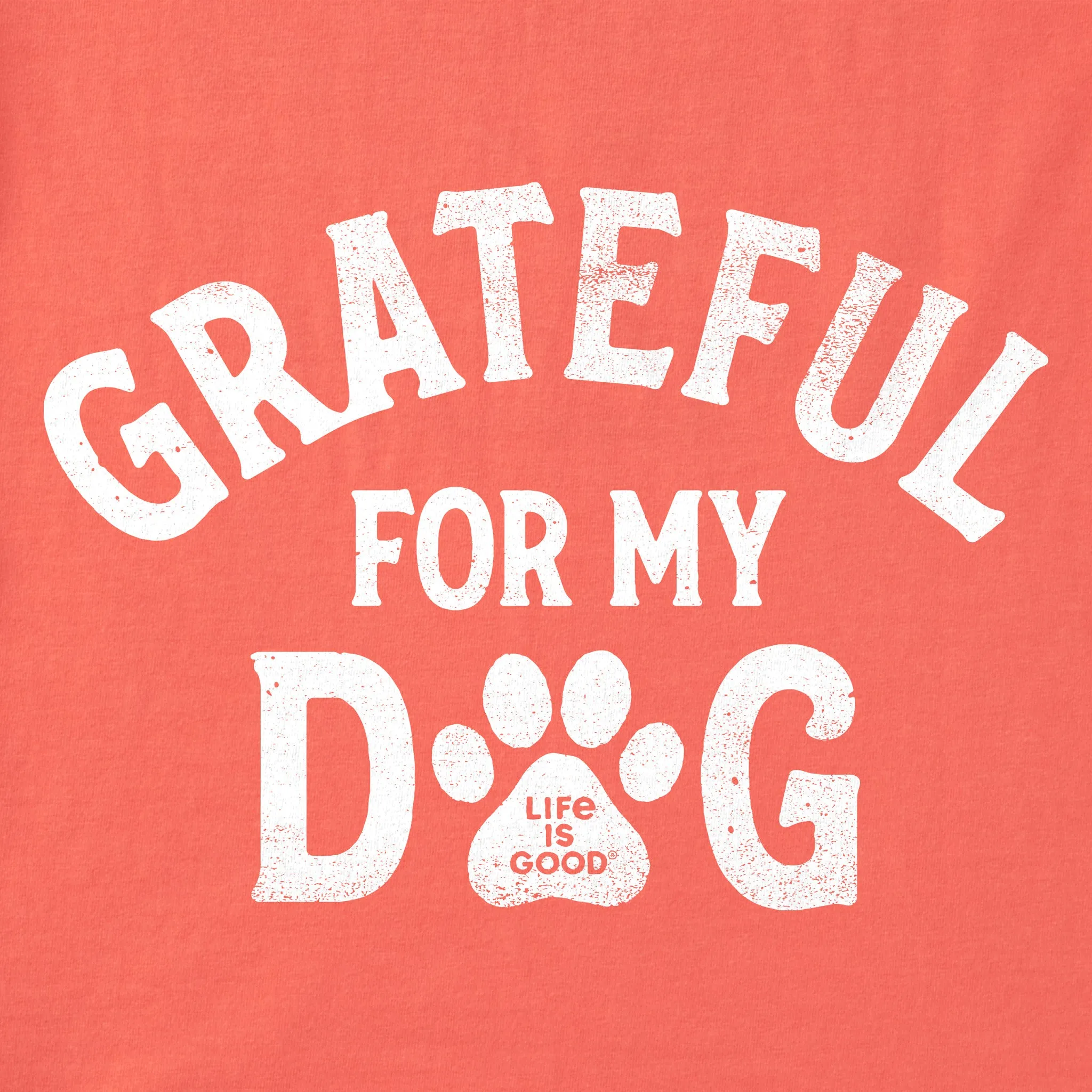 Women's Grateful for my Dog Short Sleeve Crusher Boxy Tee Life is Good