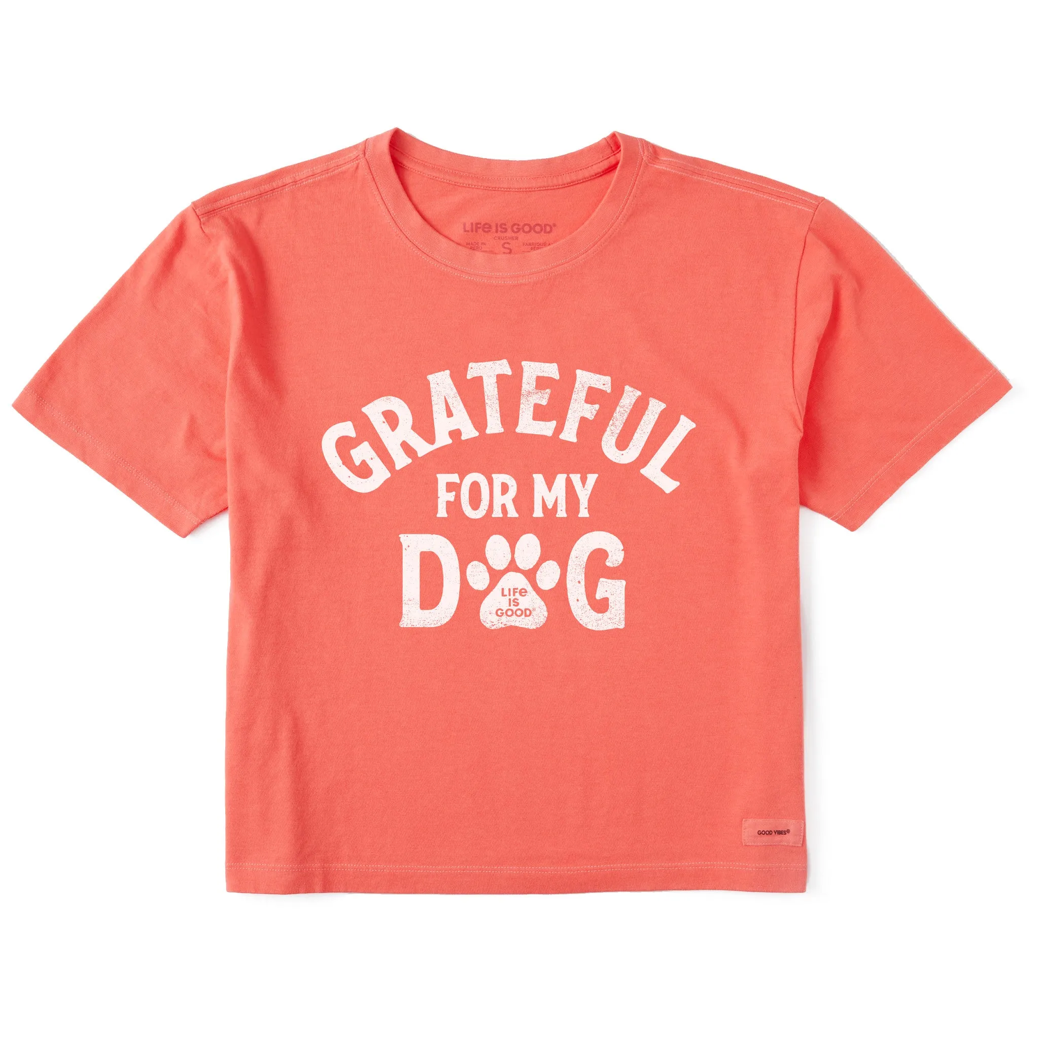 Women's Grateful for my Dog Short Sleeve Crusher Boxy Tee Life is Good