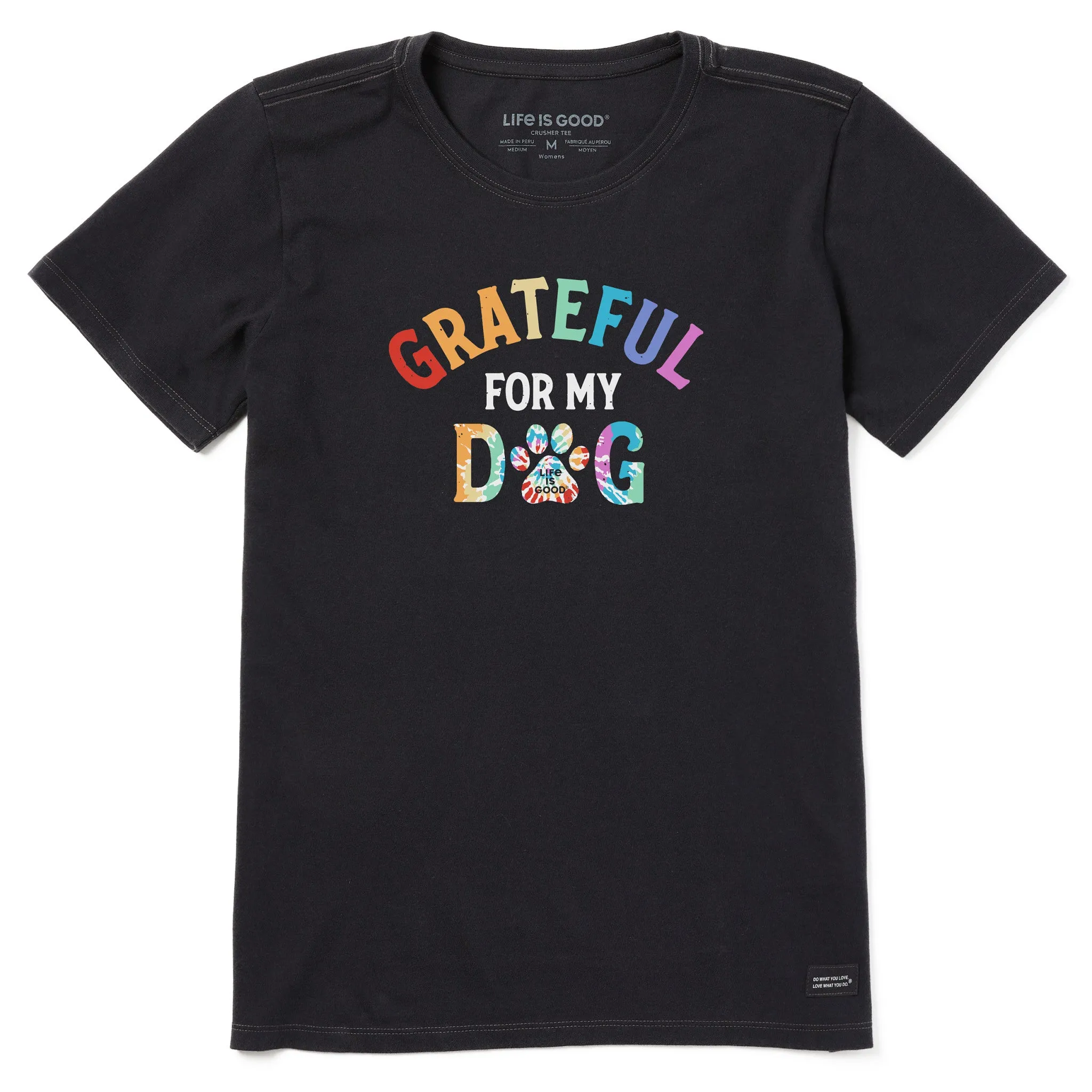 Women's Grateful for my Dog Tie Dye Short Sleeve Tee Life is Good