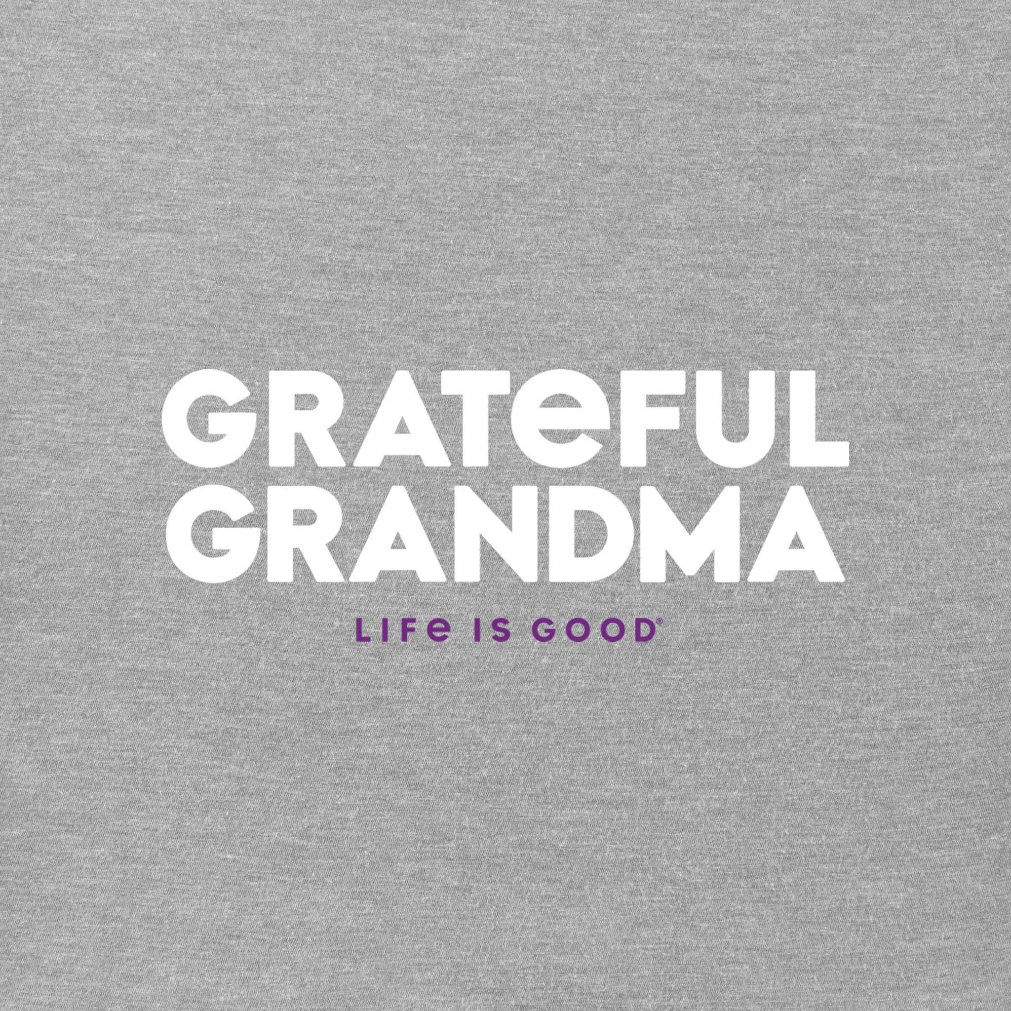 Women's Grateful Grandma Short Sleeve Crusher Tee Life is Good