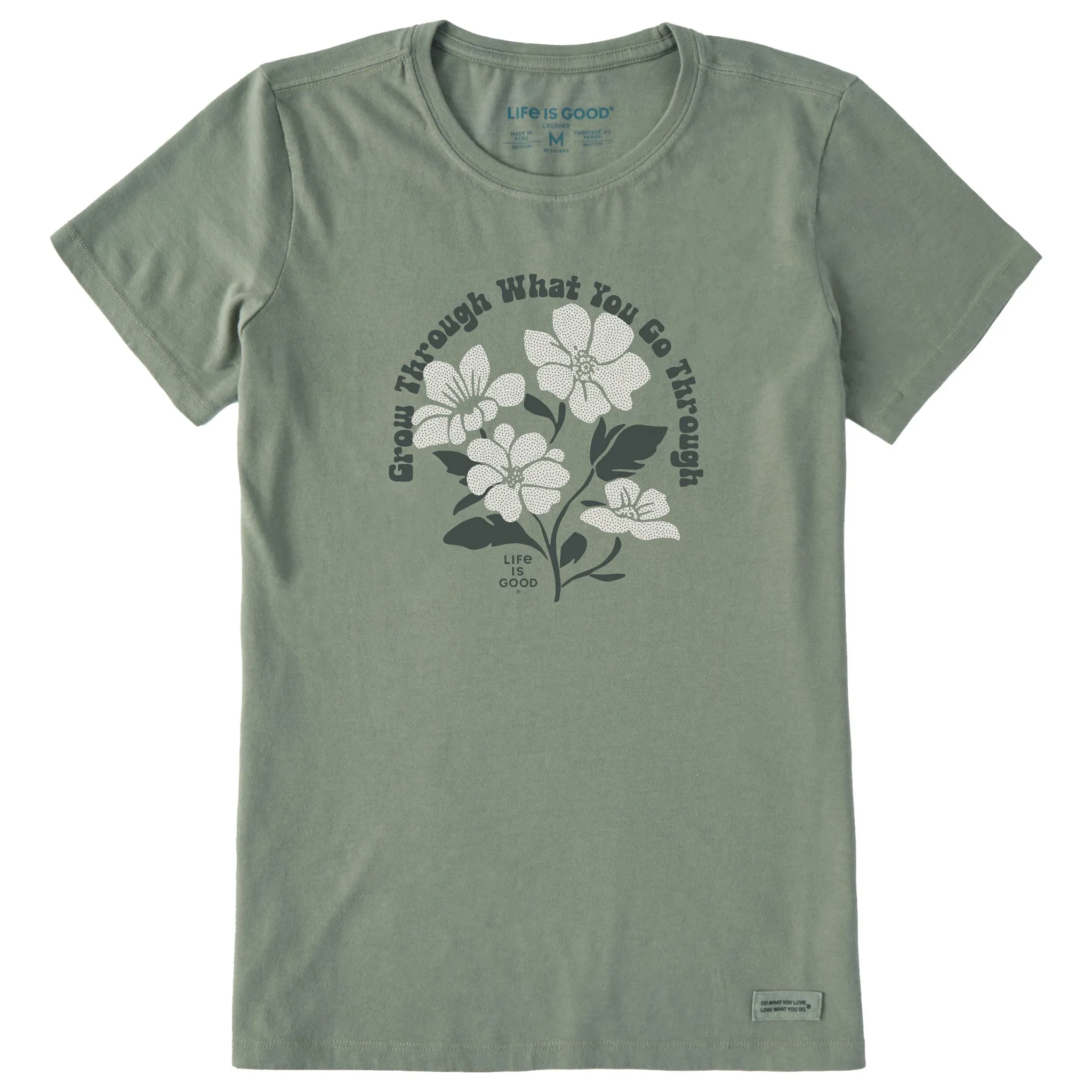 Women's Grow Through What You Go Through Flowers Short Sleeve Crusher Tee Life is Good