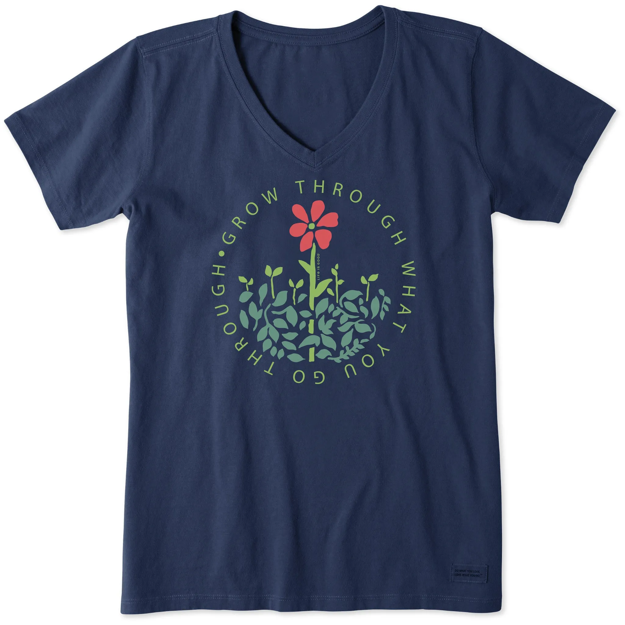 Women's Grow Through What you Go Through Short Sleeve Crusher Vee Life is Good