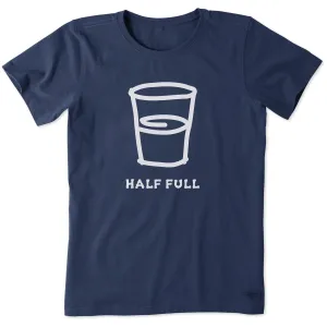 Women's Half Full Glass Short Sleeve Crusher Tee Life is Good