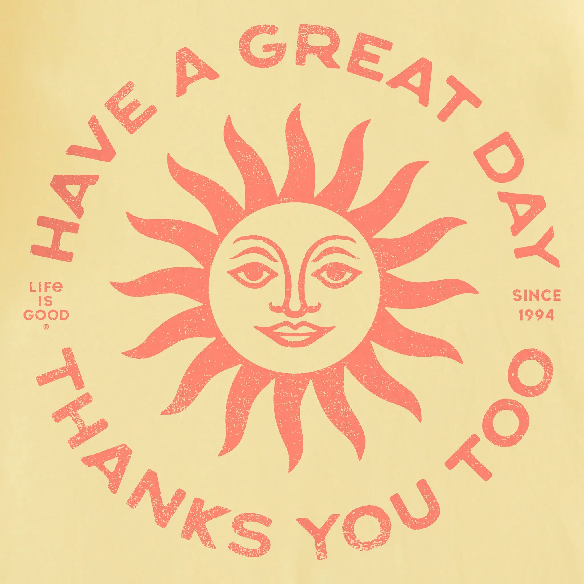 Women's Have a Great Day Sun Short Sleeve Tee Life is Good