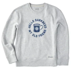 Women's Hello Darkness My Old Friend Simply True Fleece Crew Life is Good