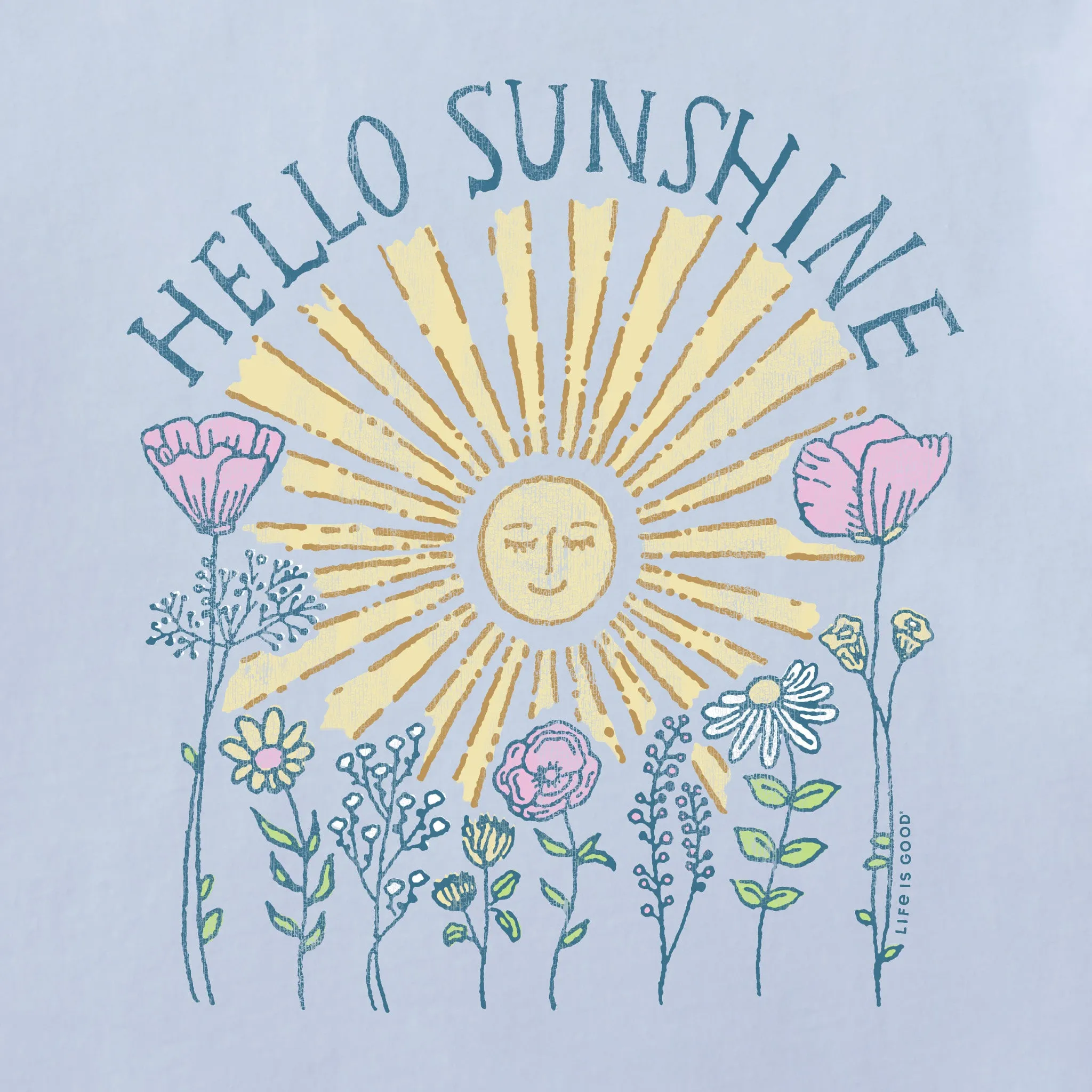 Women's Hello Sunshine Sun & Flowrs Short Sleeve Crusher Tee Life is Good