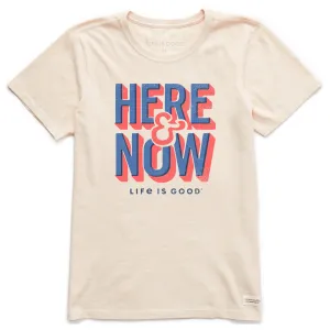 Women's Here & Now Short Sleeve Crusher Tee Life is Good