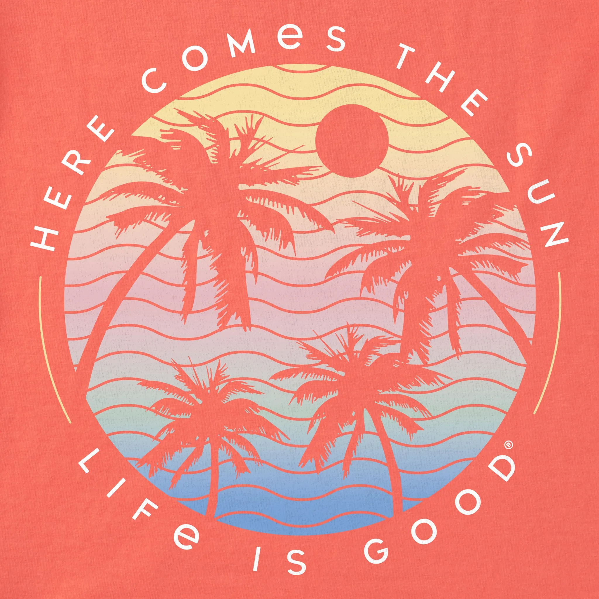Women's Here Comes the Sun Palm Trees Crusher Tank Life is Good
