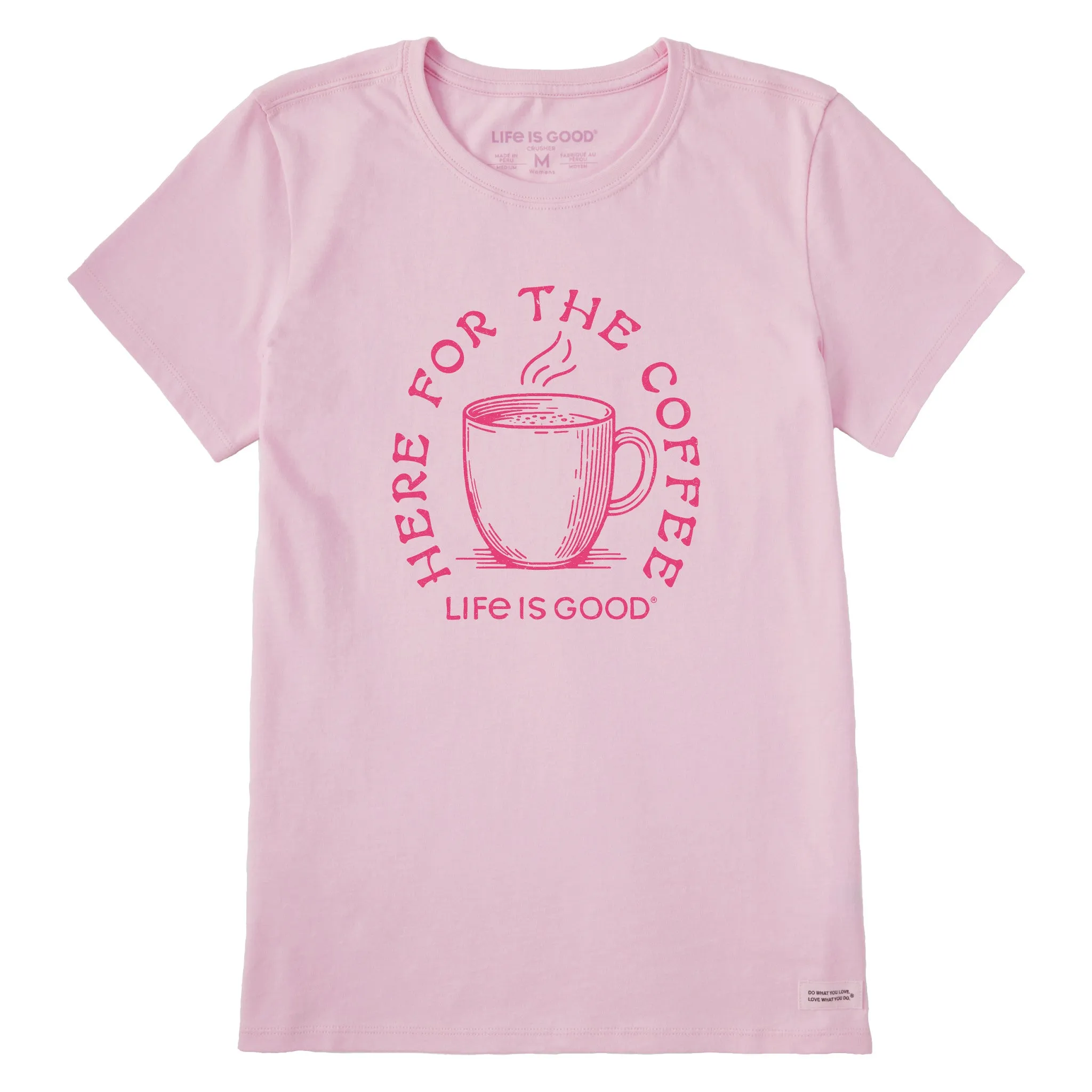 Women's Here for the Coffee Short Sleeve Tee Life is Good