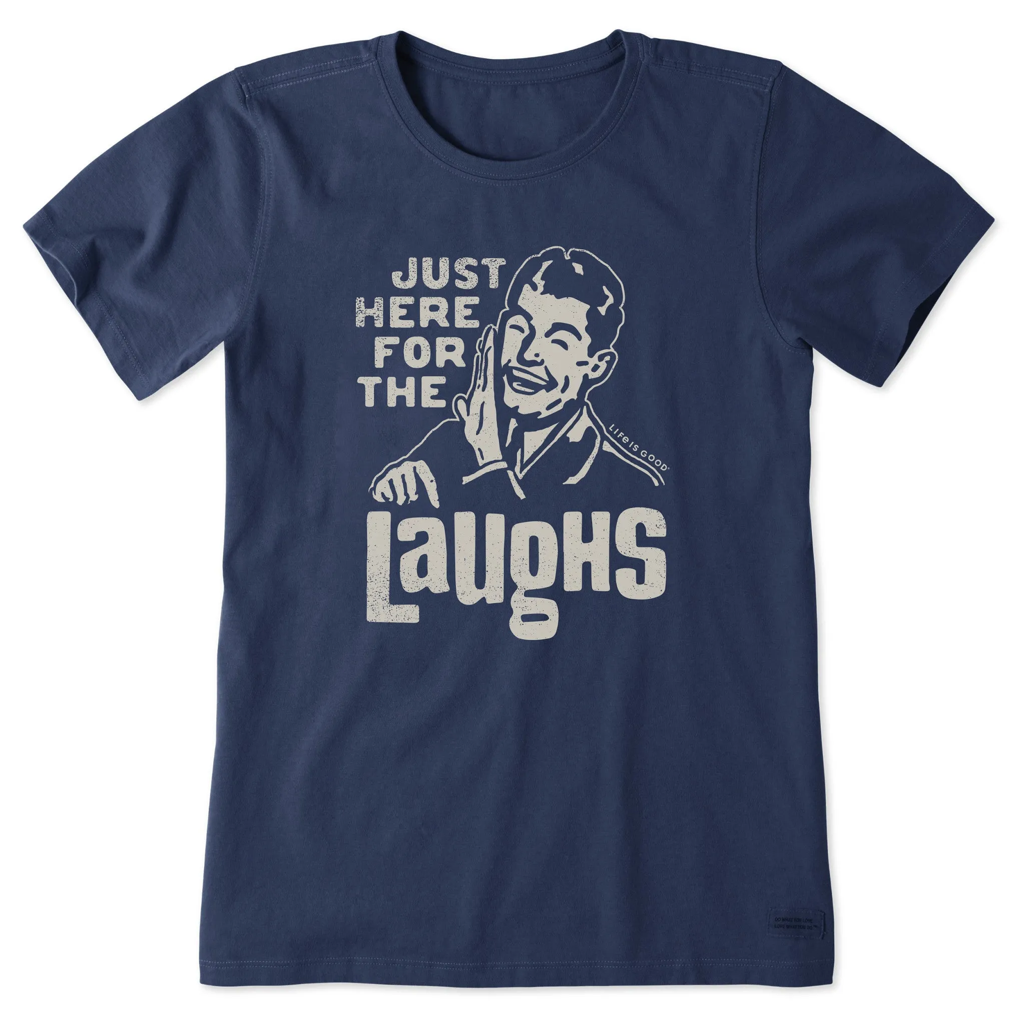 Women's Here for the Laughs Short Sleeve Tee Life is Good