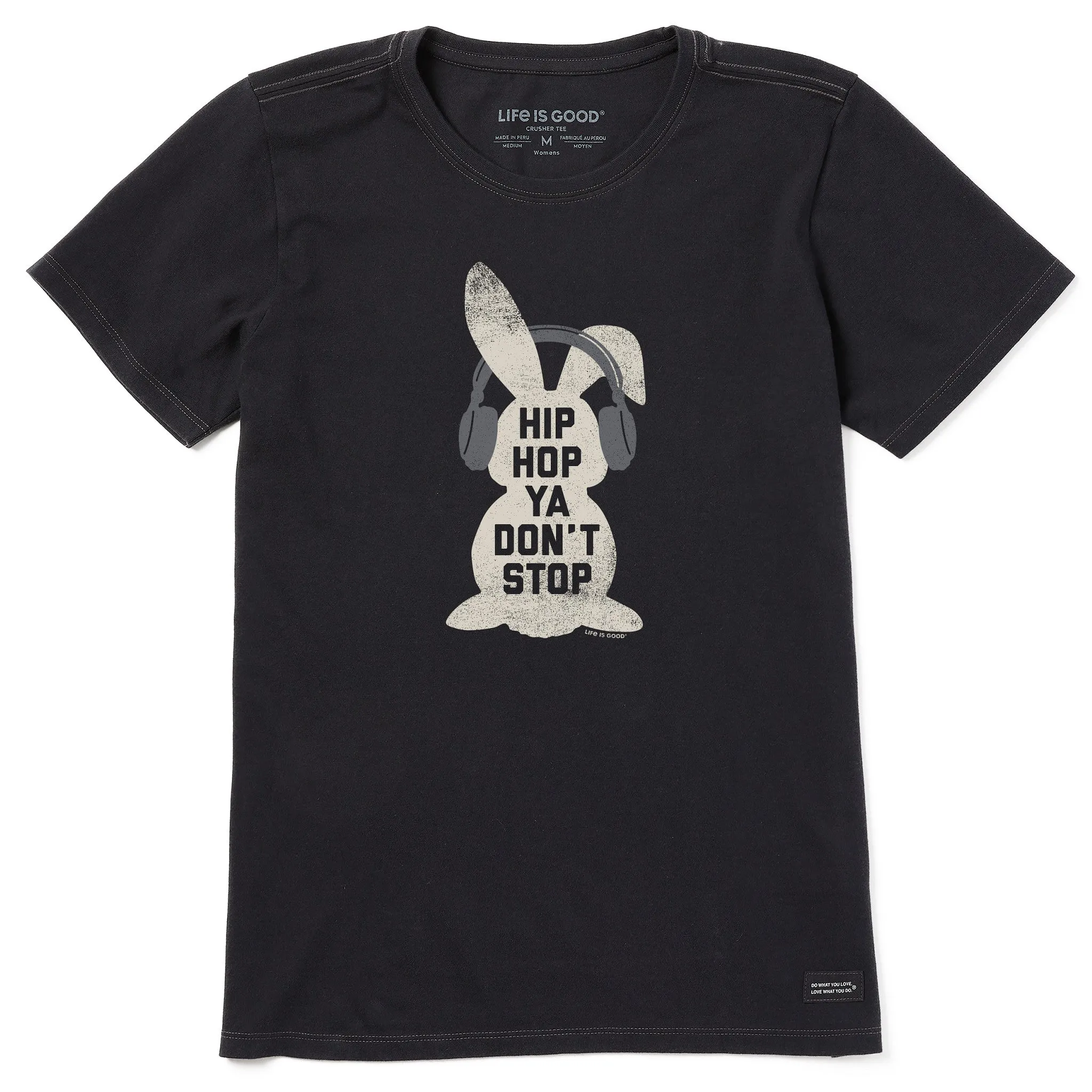 Women's Hip Hop Ya Don't Stop Short Sleeve Crusher Tee Life is Good
