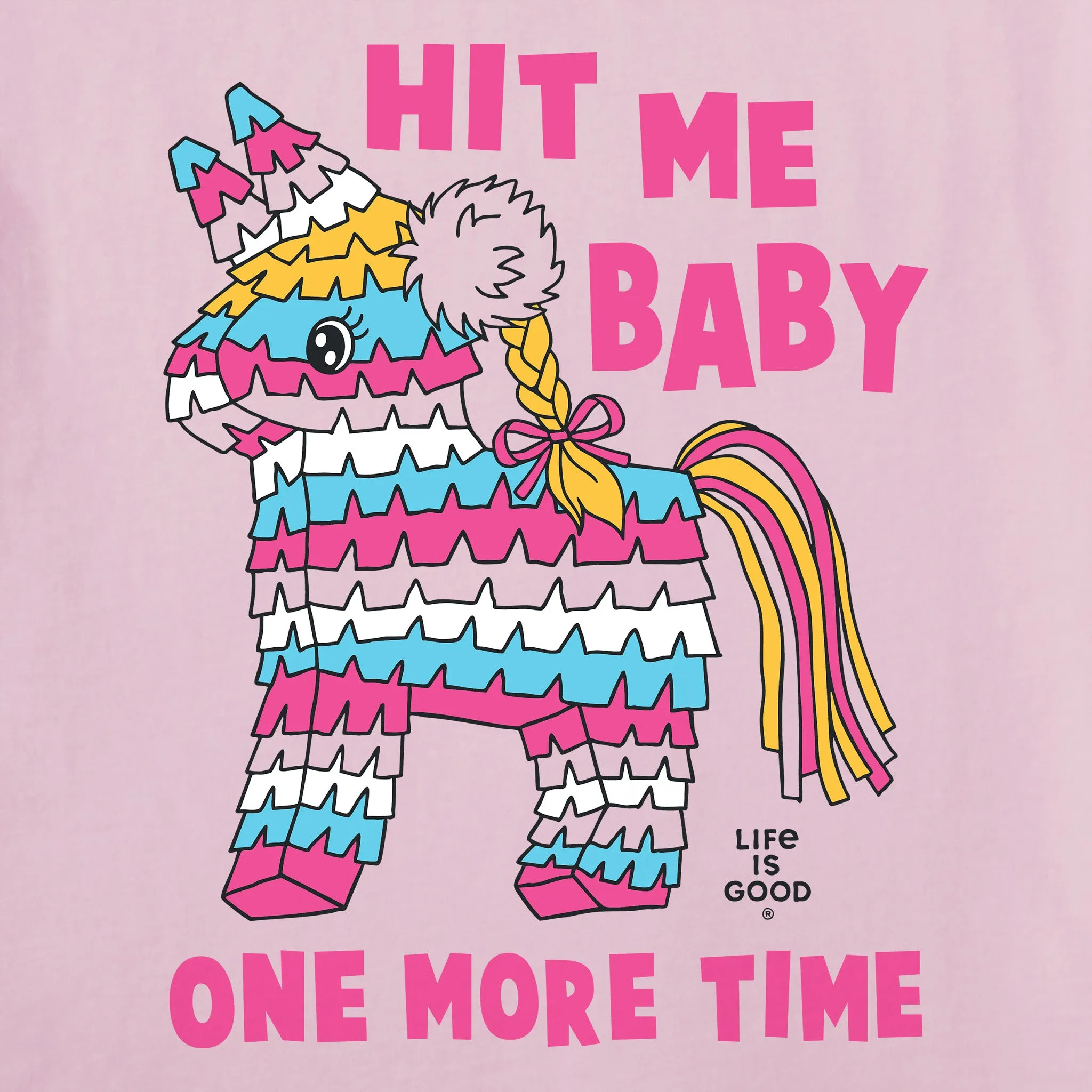 Women's Hit Me Baby One More Time Short Sleeve Tee Life is Good