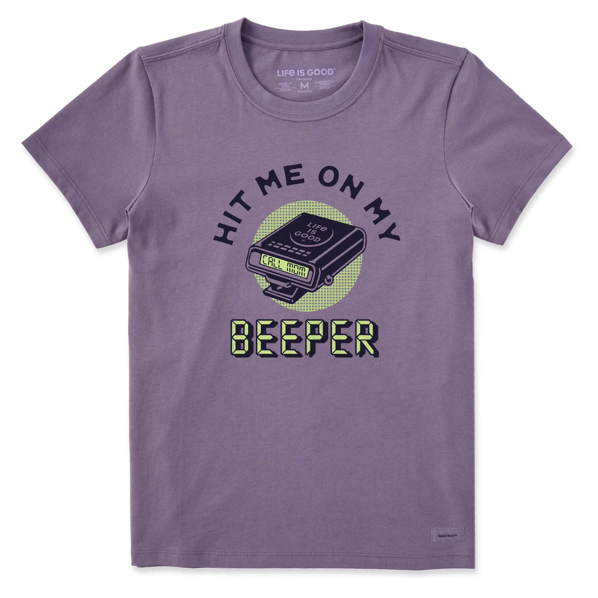 Women's Hit Me on My Beeper Short Sleeve Crusher Tee Life is Good