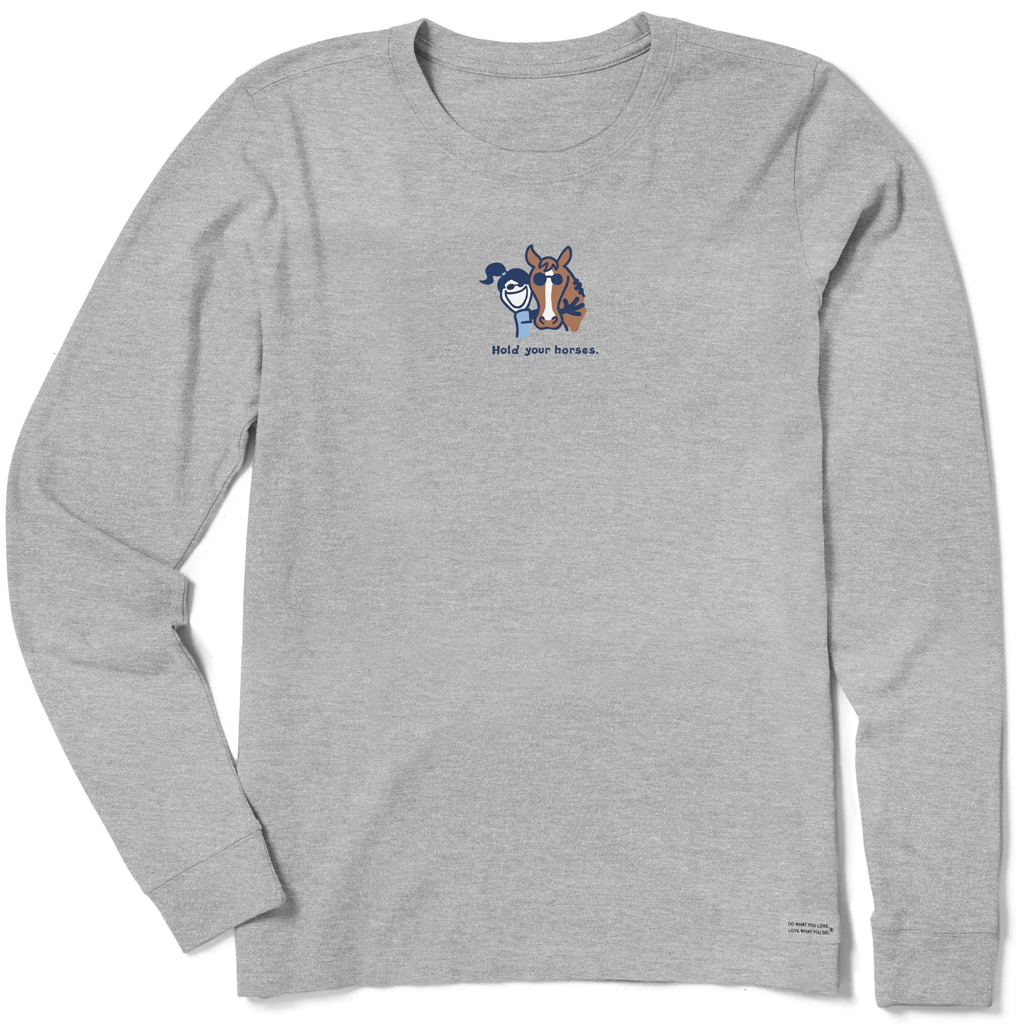 Women's Hold Your Horses Long Sleeve Crusher Tee Life is Good