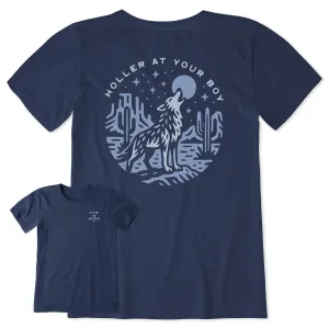 Women's Holler at Your Boy Short Sleeve Crusher Tee Life is Good