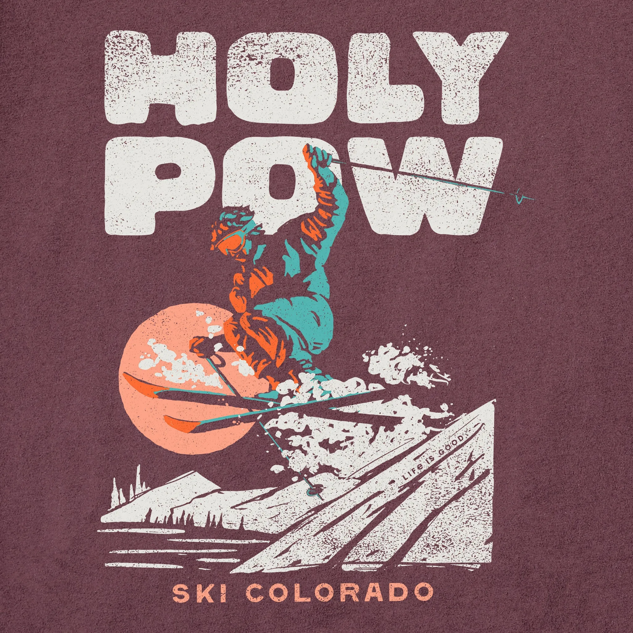 Women's Holy Pow Ski Colorado Long Sleeve Crusher Tee Life is Good