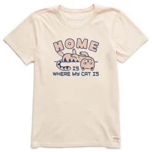 Women's Home is Where My Cat Is Short Sleeve Crusher Tee Life is Good