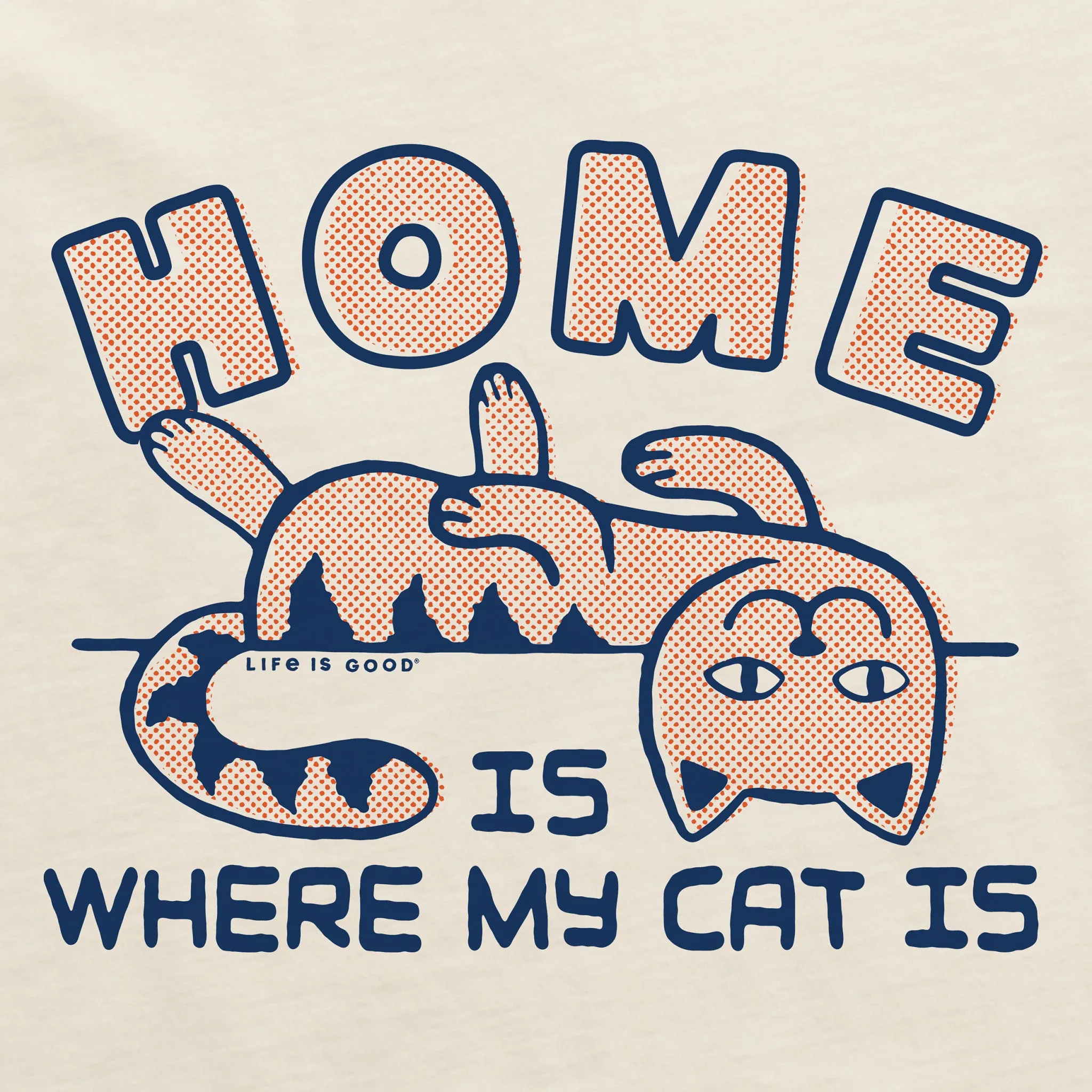 Women's Home is Where My Cat Is Short Sleeve Crusher Tee Life is Good