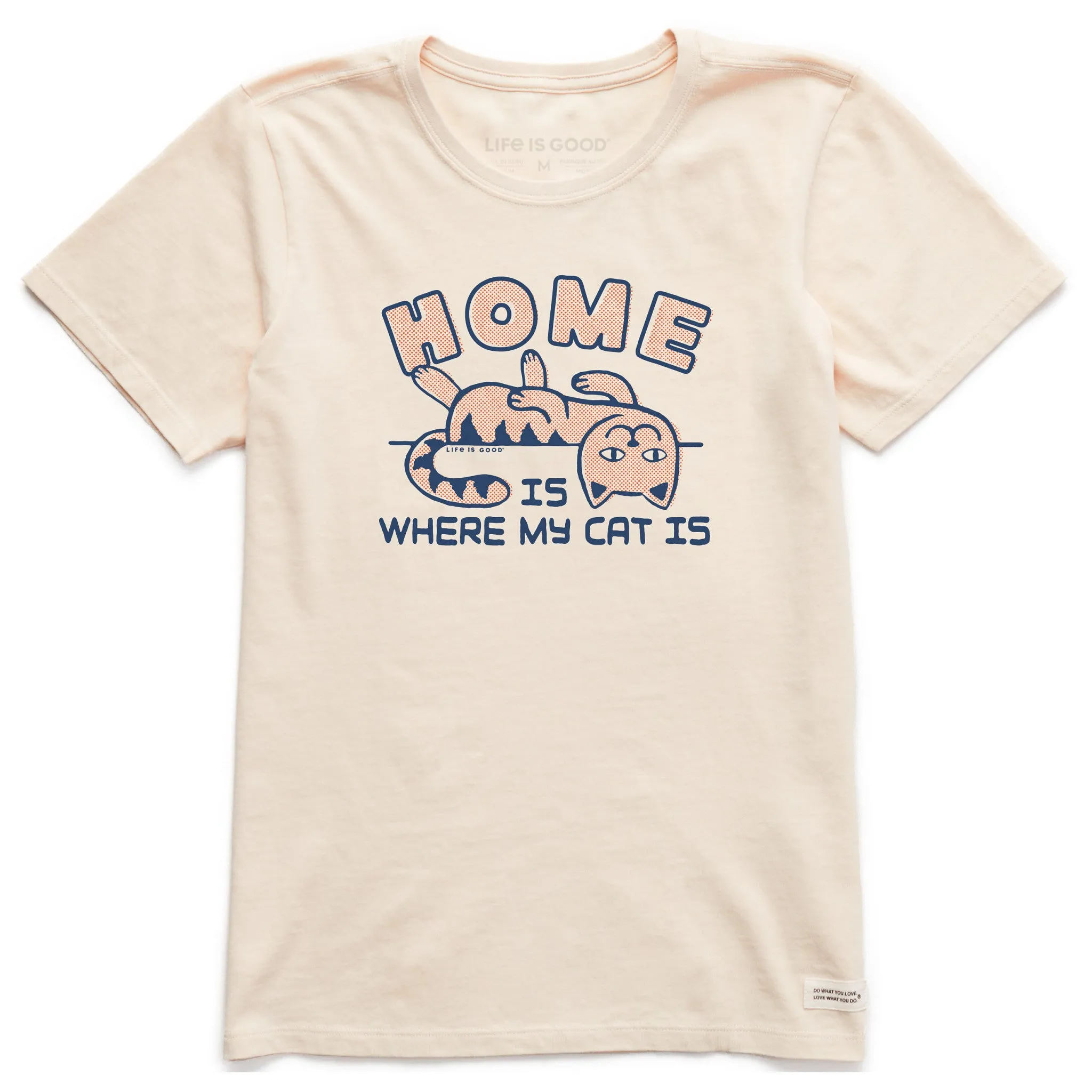 Women's Home is Where My Cat Is Short Sleeve Crusher Tee Life is Good