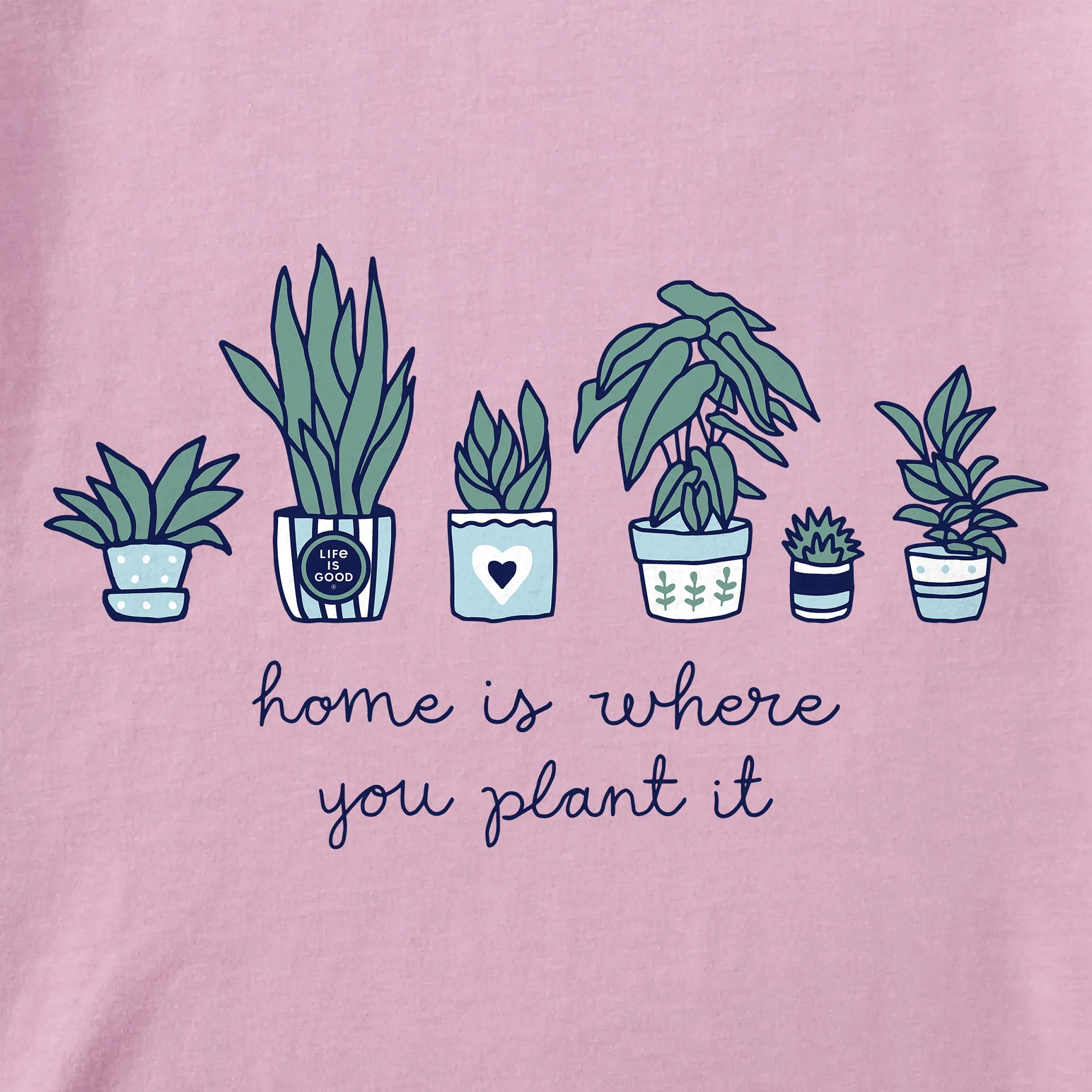 Women's Home is Where you Plant it Long Sleeve Crusher Tee Life is Good