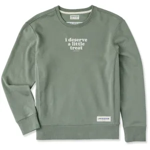Women's I Deserve A Little Treat Simply True Fleece Crew Life is Good