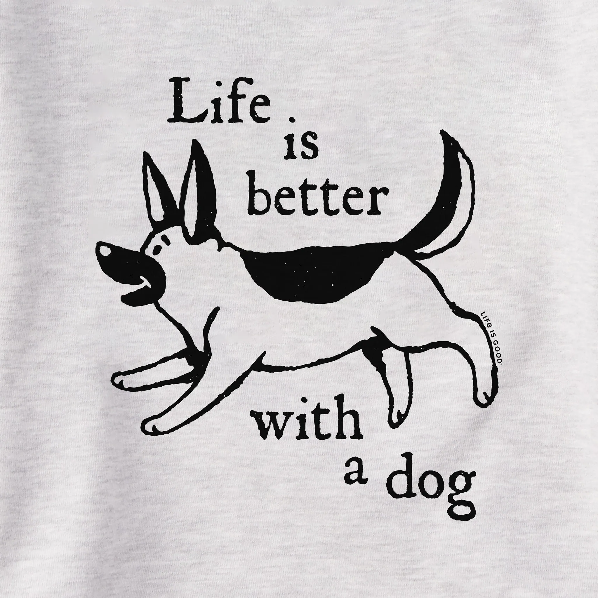 Women's Life is Better with a Dog German Shepherd Simply True Crew Life is Good