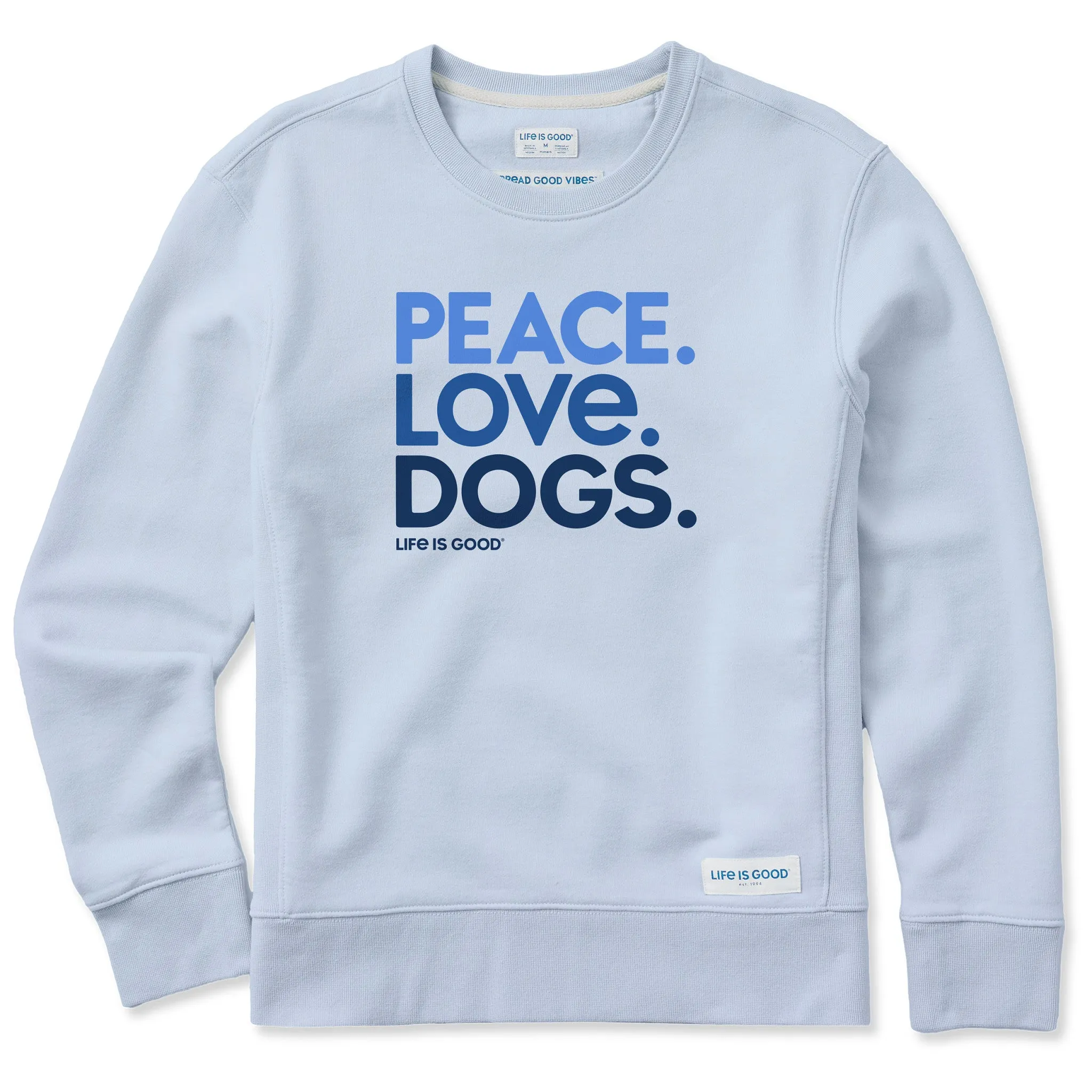 Women's Peace Love Dogs Simply True Fleece Crew Life is Good