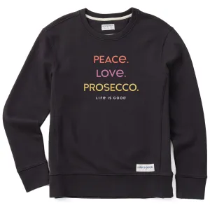 Women's Peace Love Prosecco Simply True Crew Life is Good