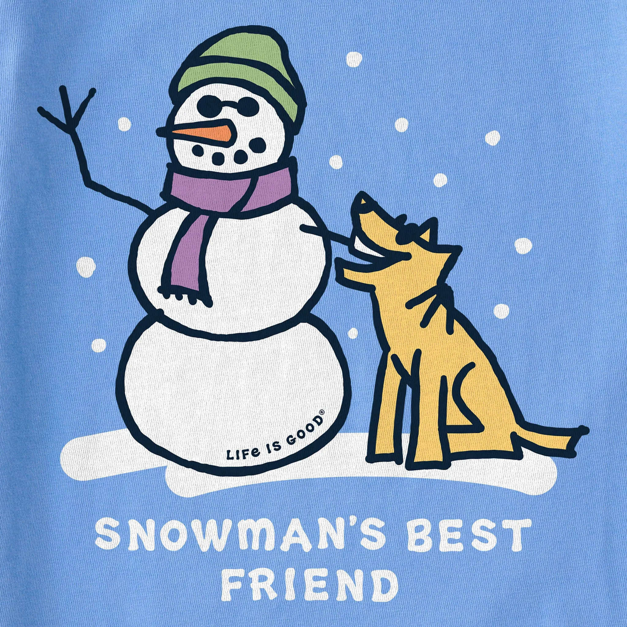 Women's Snowman's Best Friend Simply True Crew Life is Good