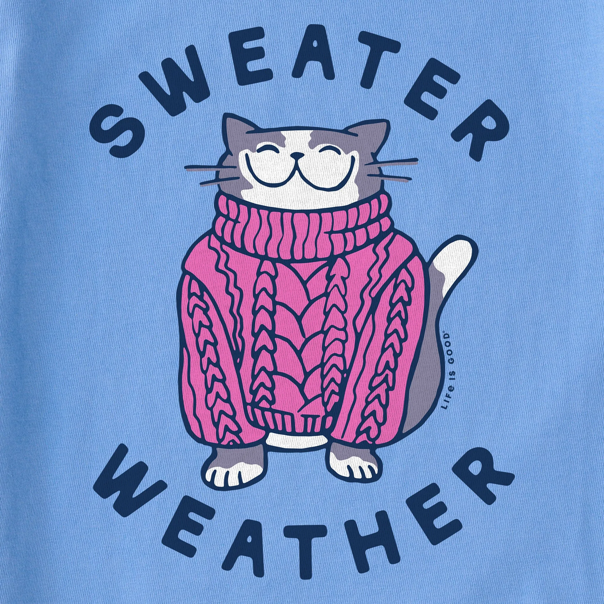 Women's Sweater Weather Cat Simply True Crew Life is Good