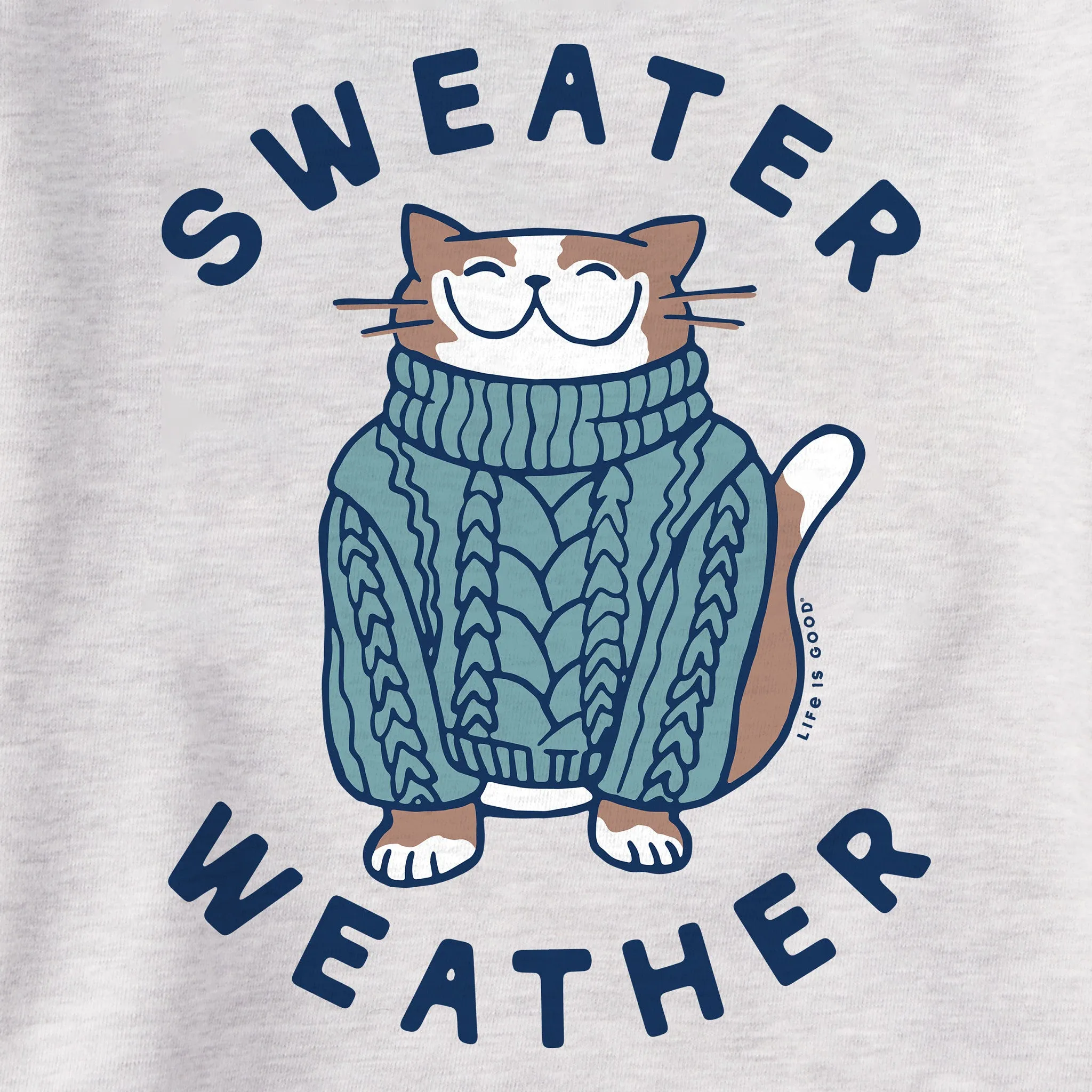 Women's Sweater Weather Cat Simply True Crew Life is Good