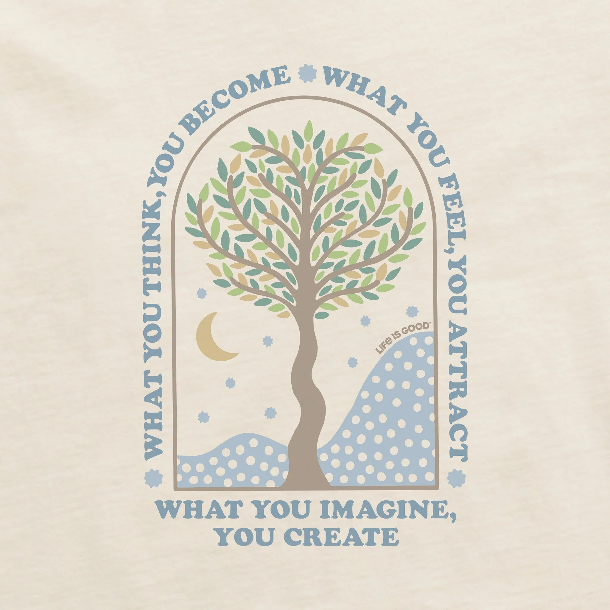 Women's What you Imagine, You Create Tree Simply True Crew Life is Good