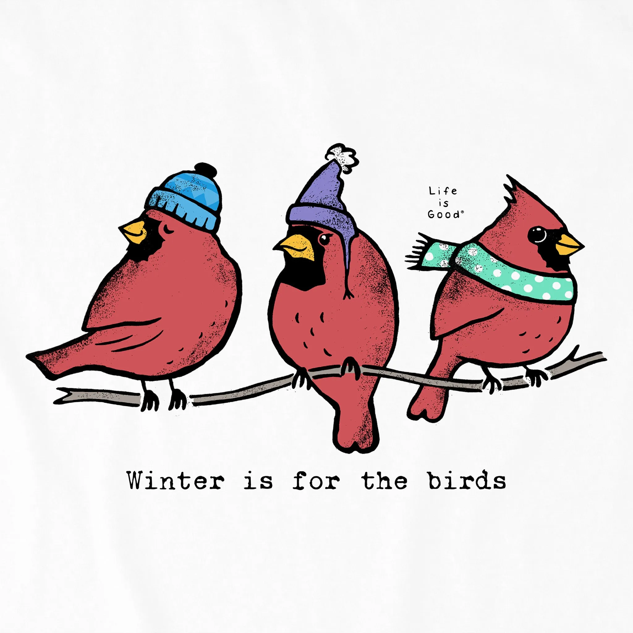 Women's Winter is for the Birds Cardinals Simply True Fleece Crew Life is Good